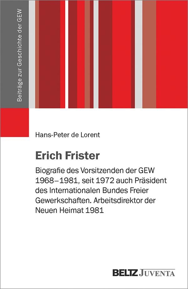 Leben und Wirken des ehemaligen Bundesvorsitzenden Erich Frister