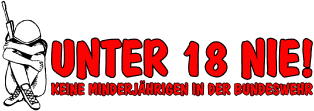 „Unter 18 nie! Keine Minderjährigen in der Bundeswehr!“ 