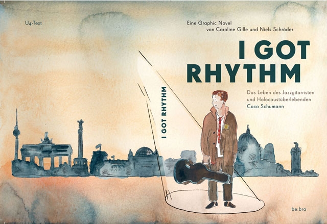 Foto: Cover der Graphic Novel ‚I Got Rhythm‘ von Caroline Gille und Niels Schröder 