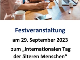 Festveranstaltung am 29. September 2023 zum „Internationalen Tag der älteren Menschen“