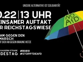 Gemeinsam gegen den AfD-Aufmarsch am 08.10. in Berlin - Aufruf zu den Gegenprotesten