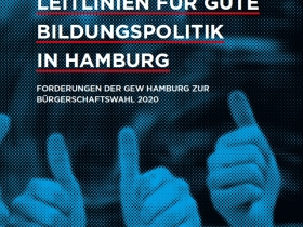 Leitlinien für gute Bildungspolitik in Hamburg 