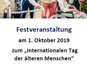 Festveranstaltung am 1. Oktober 2019 zum „Internationalen Tag der älteren Menschen“ 